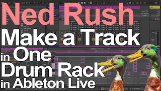 Ableton Live Tutorial  Make a Track in One Drum Rack  Ned Rush [upl. by Ettelorahc]