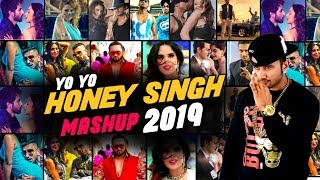 Yo Yo Honey Singh Mashup 2019  DJ Goddess  VDJ Jakaria  Honey Singh Song [upl. by Linnet857]