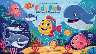 Fun Underwater Adventure Kids Fish Song amp Sing Along  All Kids Tv [upl. by Ahon860]