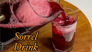 Sorrel Drink Refreshing Rich amp Delicious Christmas Drink [upl. by Yram180]