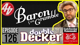 126 Double Decker BARON VON GRUMBLE [upl. by Aysahc]