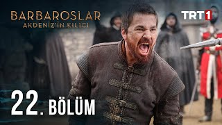 Barbaroslar Akdenizin Kılıcı 22 Bölüm [upl. by Anis]