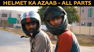 Helmet Ka Azaab  All parts  Helmet Fine 2023  DablewTee [upl. by Broddy]