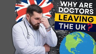 Doctors Leaving the NHS 🏥  Whats Behind the Exodus 🧳  Medical Appraisals [upl. by Esinej]