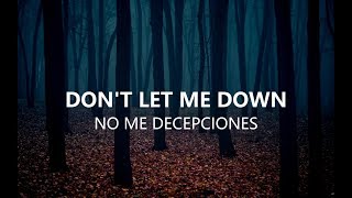 Dont Let Me Down  The Chainsmokers Letra en español [upl. by Zailer734]