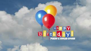 Cumpleaños feliz con Piano y Violin precioso [upl. by Hamachi]