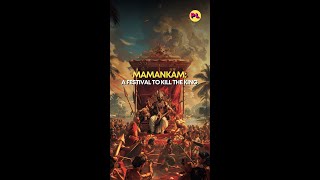 Mamankam An Election That Became A Revolt [upl. by Yornek692]