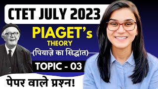 CTET July 2023  Jean Piaget Theory Latest Questions by Himanshi Singh  CDP Topic03 [upl. by Llerrah]