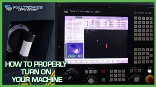 How to Properly Turn On Your Machine  Milltronics Tutorial [upl. by Annauqal54]