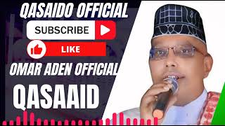 OMAR ADEN 2024 QASAID NABI AMAAN TV ALLAAHU SHALILLAAHI YAA SEYIDI CUMAR AADEN 2024 [upl. by Apfel]