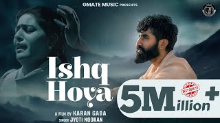 Ishq Hoya Jyoti Nooran  Arjit  New Punjabi Songs  New Sad Song  Romantic Love Song 2024 [upl. by Eillek]