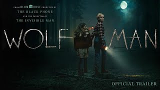 Wolf Man  Official Trailer [upl. by Aneg]