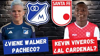 ¿Walmer Pacheco Llegará a Millonarios ¿Kevin Viveros Irá a Santa Fe  FutbolDC [upl. by Nnairak]