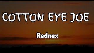 Rednex  COTTON EYE JOE  lyrics [upl. by Akceber]