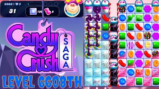 Level 6608th Candy Crush Saga Live Streaming On YouTube By Sankat Mochan vlogs [upl. by Aikrehs585]