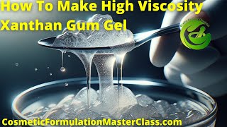 How to MAKE Thick HighViscosity XANTHAN GUM Gel for DIY Beauty Products 🌿💄 [upl. by Datha223]