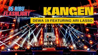 Kangen  Dewa 19 Featuring Ari Lasso Konser Dewa 19 Allstars GBK 12 Agustus 2023 [upl. by Treharne]