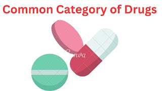 common category of drugs [upl. by Assilat]