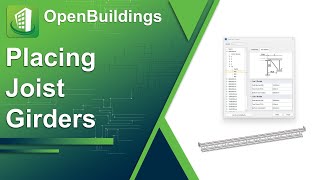 OpenBuildings Designer Update 10  Placing Joist Girders [upl. by Adnowat526]