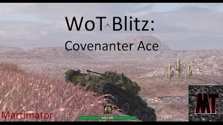 Covenanter Ace  WoT Blitz [upl. by Lally]