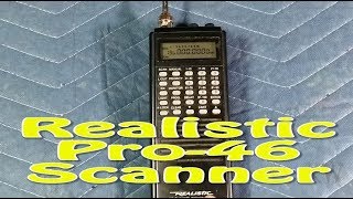 RealisticRadio Shack Pro46 Scanner Fun [upl. by Maro]