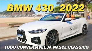 BMW 430 CABRIO M Sport 2022  TESTE COMPLETO 1ªParte feita pra desfilarmas anda muito bem [upl. by Forrester]