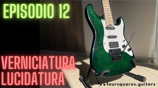 Costruzione chitarra Super Stratocaster stepbystep  Episodio 12 chitarra maker faidate [upl. by Leimad]