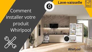 Comment installer un lavevaisselle encastrable Whirlpool [upl. by Ailatan144]