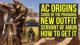 Assassins Creed Origins Curse of the Pharaohs NEW OUTFIT  Servant Of Amun AC Origins Outfits [upl. by Bloomer308]