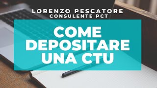 DEPOSITO TELEMATICO CTU  Come depositare telematicamente un perizia con SLpct [upl. by Amikehs]