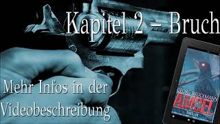 AMSEL  Kapitel 2  BRUCH  Hörbuch Thriller amp Crime  Buch  Roman [upl. by Toogood]