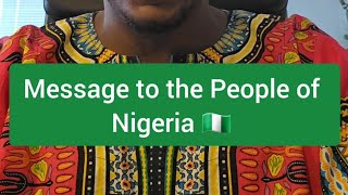 Message to the People of Nigeria 🇳🇬 wordsofencouragement [upl. by Bethanne616]