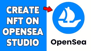 How To Create NFT On OpenSea Studio 2024  Guide To Mint OpenSea NFT [upl. by Hairas420]