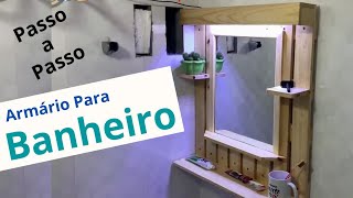 COMO FAZER UM ARMÁRIO COM ESPELHO PARA BANHEIRO Palete [upl. by Nednal]