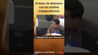 Walmaro iracundo con los medios independientes [upl. by Thurlow]