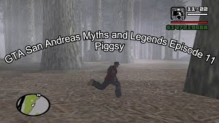 GTA San Andreas Myths and Legends Episode 11 Piggsy [upl. by Daphie]