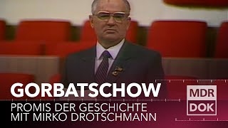 Gorbatschow erklärt  Promis der Geschichte mit Mirko Drotschmann  MDR DOK [upl. by Einnig]