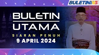 Tarikh Raya Aidilfitri Ditetapkan Pada 10 April  Buletin Utama 9 April 2024 [upl. by Waine98]