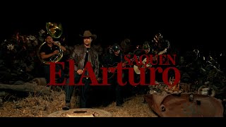 ElArturo  Saquen Video Oficial [upl. by Livingstone]