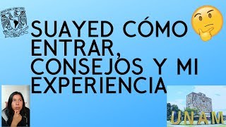 UNAM SUAYED abierto  en línea ¿Qué cómo Consejos y Mi experiencia [upl. by Eedrahc748]