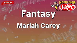 Fantasy – Mariah Carey Karaoke no guide [upl. by Cord]