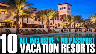 10 All Inclusive Resorts across America  No Passport  BlackTravel [upl. by Enoyrt]