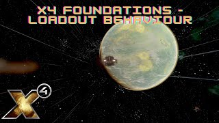 X4 Foundations  Loadout Behaviour [upl. by Ariec225]