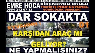 dar sokaklarda araba kullanmak EMRE HOCA [upl. by Iarahs]