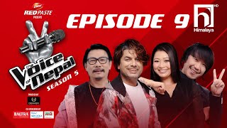 The Voice of Nepal Season 5  2023  Episode 09 [upl. by Magen]