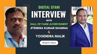 Jitendra Kumar Sharma Story Interview with Yogendra Malik  Digital Gyani [upl. by Naldo]