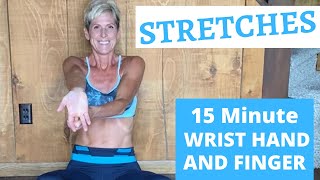 WRIST EXERCISES FOR STRENGTH AT HOME  15 MIN WRIST HAND AND FINGER STRETCHES [upl. by Reinert415]