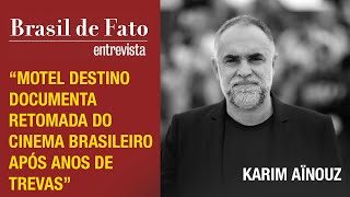 Motel Destino e a retomada do cinema brasileiro após Bolsonaro  Karim Aïnouz no BDF Entrevista [upl. by Redd]