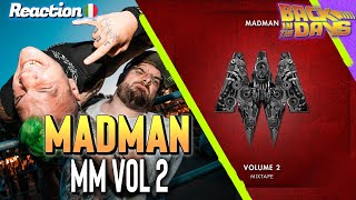 MADMAN  MM VOL 2  disco completo   BACK IN THE DAYS [upl. by Anaytat]