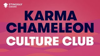 Karma Chameleon in the Style of quotCulture Clubquot with lyrics no lead vocal [upl. by Bruno]